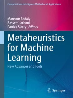 دانلود کتاب Metaheuristics for Machine Learning