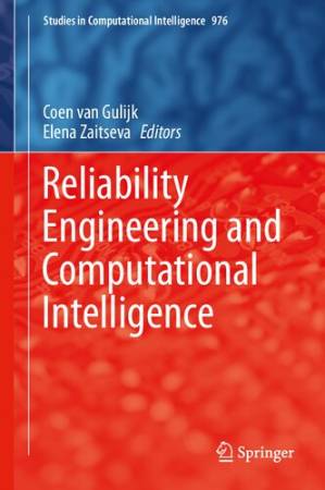 دانلود کتاب Reliability Engineering and Computational Intelligence (Studies in Computational Intelligence, 976)