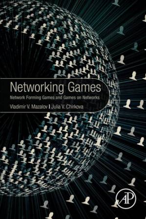دانلود کتاب Networking Games: Network Forming Games and Games on Networks