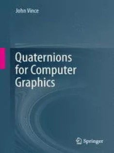 دانلود کتاب Quaternions for Computer Graphics