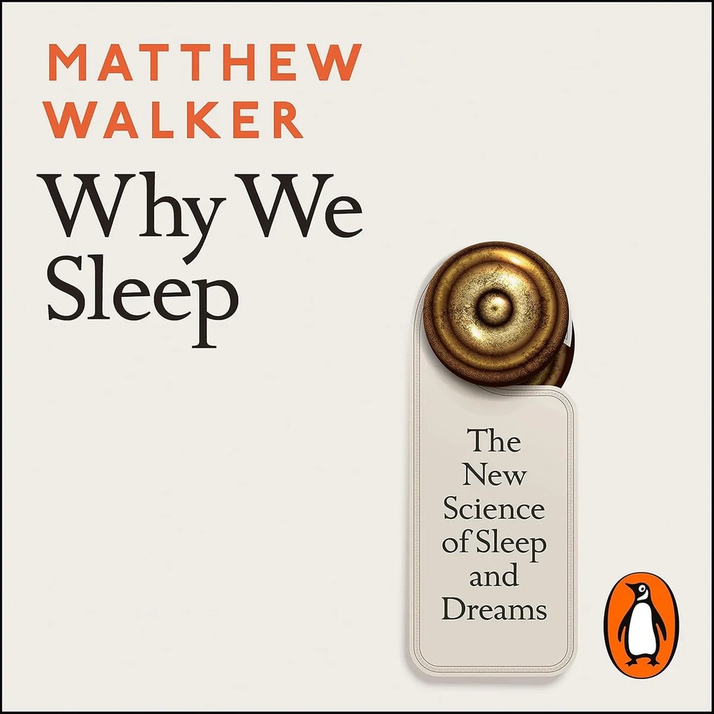 دانلود کتاب Why We Sleep: The New Science of Sleep and Dreams