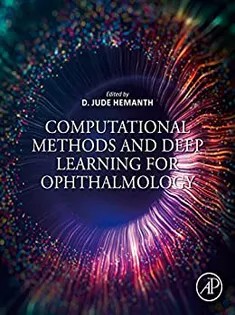 دانلود کتاب Computational Methods and Deep Learning for Ophthalmology