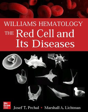 دانلود کتاب Williams Hematology The Red Cell and Its Diseases