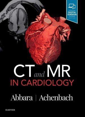 دانلود کتاب Suhny Abbara MD, Stephan Achenbach MD FESC FACC CT and MR in Cardiology