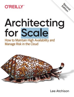 دانلود کتاب Architecting for Scale How to Maintain
