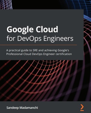 دانلود کتاب Google Cloud for DevOps Engineers