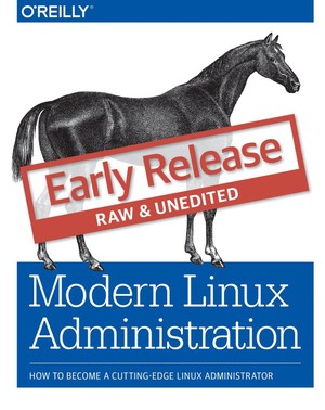 دانلود کتاب Modern Linux Administration