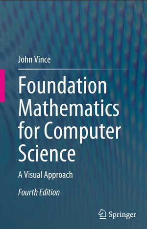 دانلود کتاب Foundation Mathematics for Computer Science A Visual Approach 4th