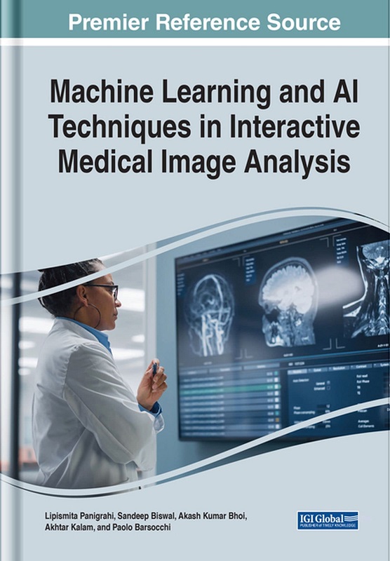 دانلود کتاب Machine Learning and Ai Techniques in Interactive Medical Image Analysis