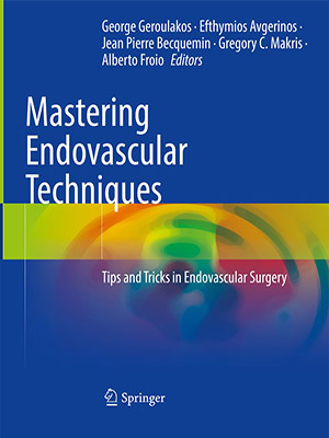 دانلود کتاب Mastering Endovascular Techniques: Tips and Tricks in Endovascular Surgery