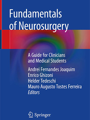 دانلود کتاب Fundamentals of Neurosurgery: A Guide for Clinicians and Medical Students