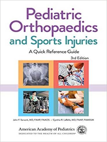 دانلود کتاب Pediatric Orthopaedics and Sports Injuries: A Quick Reference Guide Third Edition