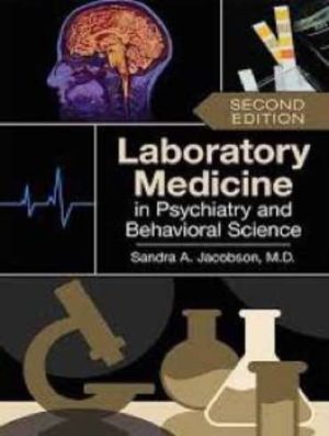 دانلود کتاب Laboratory Medicine in Psychiatry and Behavioral Science 2nd Edition