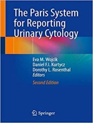 دانلود کتاب The Paris System for Reporting Urinary Cytology 2nd Edition