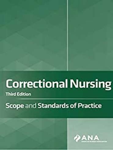 دانلود کتاب Correctional Nursing: Scope and Standards of Practice 3rd Edition