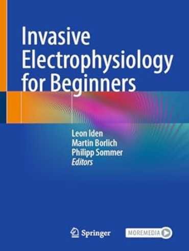 دانلود کتاب Invasive Electrophysiology for Beginners 1st Edition