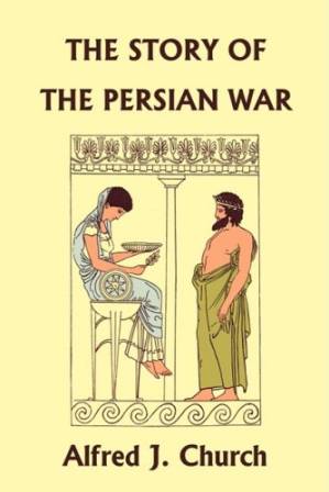 دانلود کتاب The Story of the Persian War from Herodotus, Illustrated Edition