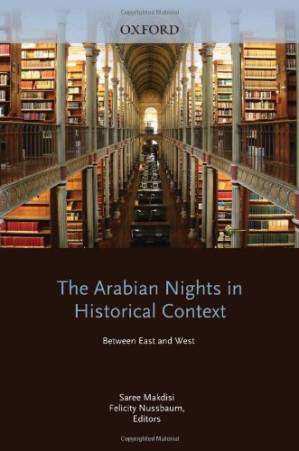 دانلود کتاب The Arabian Nights in Historical Context: Between East and West