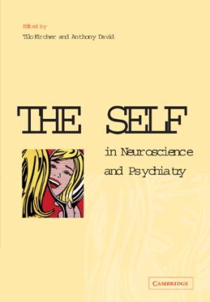 دانلود کتاب The Self in Neuroscience and Psychiatry