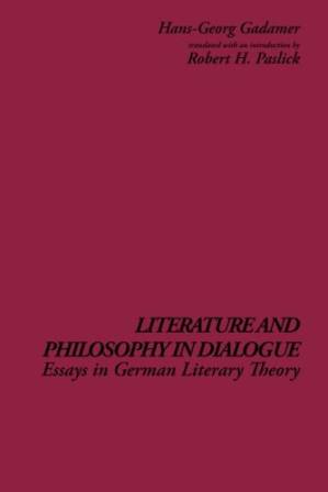 دانلود کتاب Literature and Philosophy in Dialogue: Essays in German Literary Theory (S U N Y Series in Contemporary Continental Philosophy)