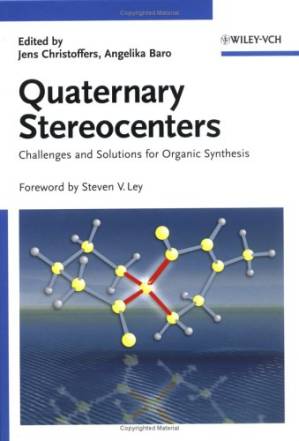 دانلود کتاب Quaternary Stereocenters: Challenges and Solutions for Organic Synthesis