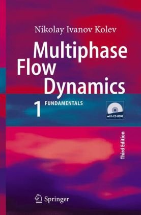 دانلود کتاب Multiphase Flow Dynamics 1: Fundamentals, 3rd Edition