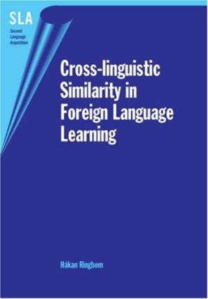 دانلود کتاب Cross-linguistic Similarity in Foreign Language Learning (Second Language Acquisition)