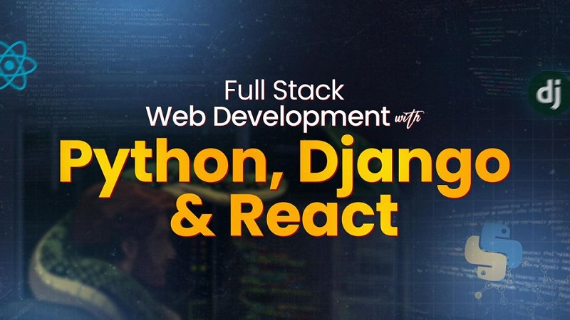 دانلود کتاب آموزشی Full-Stack Web Development with Python, Django, and React جلد اول