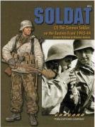 دانلود کتاب Soldat 2: The German Soldier on the Eastern Front 1943-44 (Warrior 6513)