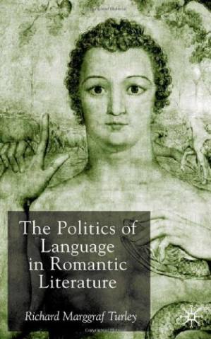 دانلود کتاب The Politics of Language in Romantic Literature