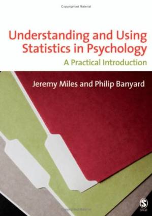 دانلود کتاب Understanding and Using Statistics in Psychology: A Practical Introduction