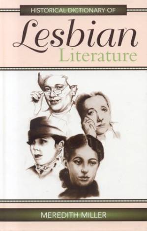 دانلود کتاب Historical Dictionary of Lesbian Literature (Historical Dictionaries of Literature and the Arts, No. 8)