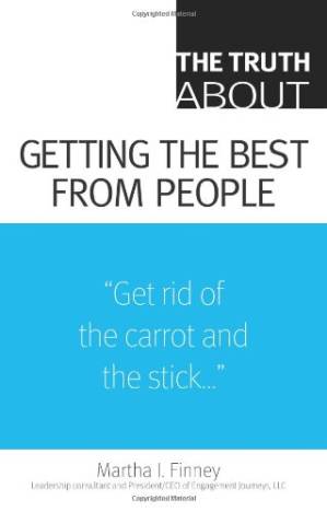دانلود کتاب The Truth About Getting the Best From People