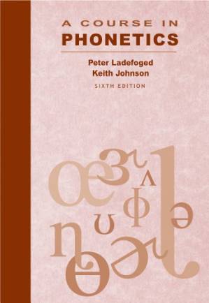 دانلود کتاب A Course in Phonetics (Sixth Edition)