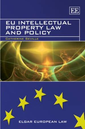 دانلود کتاب EU Intellectual Property Law and Policy (Elgar European Law)