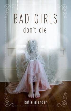 دانلود کتاب Bad Girls Don’t Die