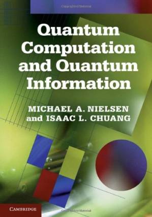 دانلود کتاب Quantum Computation and Quantum Information: 10th Anniversary Edition