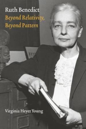 دانلود کتاب Ruth Benedict: Beyond Relativity, Beyond Pattern (Critical Studies in the History of Anthropology)