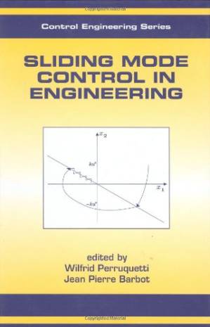 دانلود کتاب Sliding Mode Control in Engineering (Automation and Control Engineering)