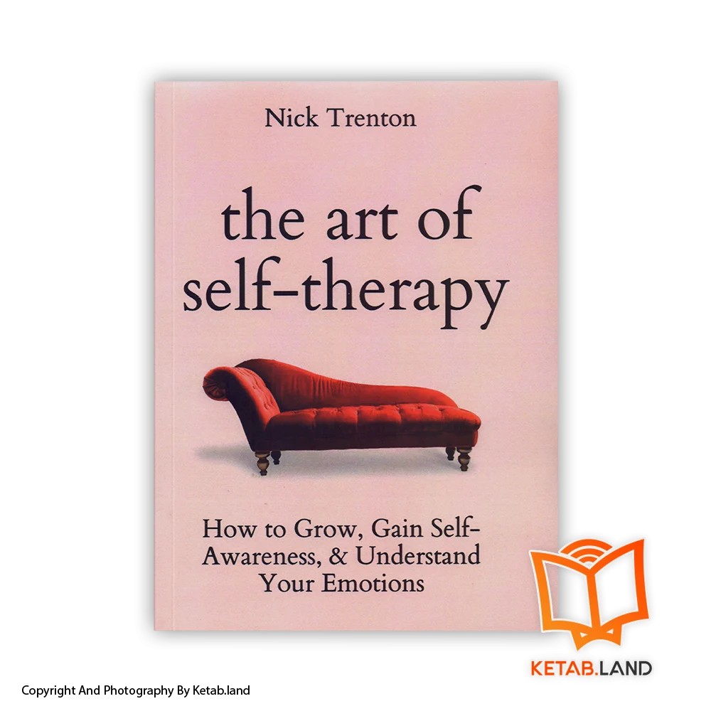 کتاب The Art of Self Therapy