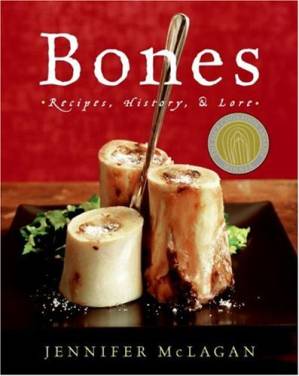 دانلود کتاب Bones: Recipes, History, and Lore