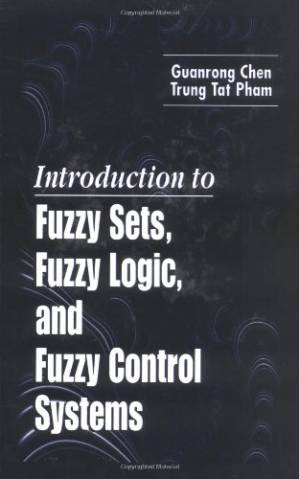 دانلود کتاب Introduction to Fuzzy Sets, Fuzzy Logic, and Fuzzy Control Systems