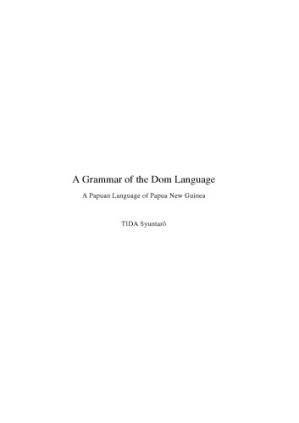 دانلود کتاب A Grammar of the Dom Language – A Papuan Language of Papua New Guinea