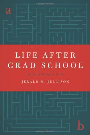 دانلود کتاب Life After Grad School: Getting From A to B