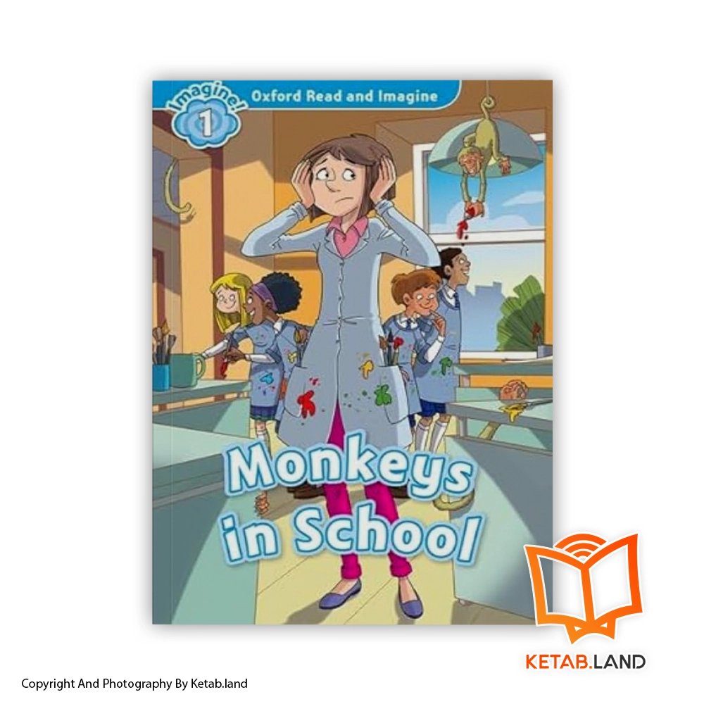 کتاب Oxford Read and Imagine 1 Monkeys in School