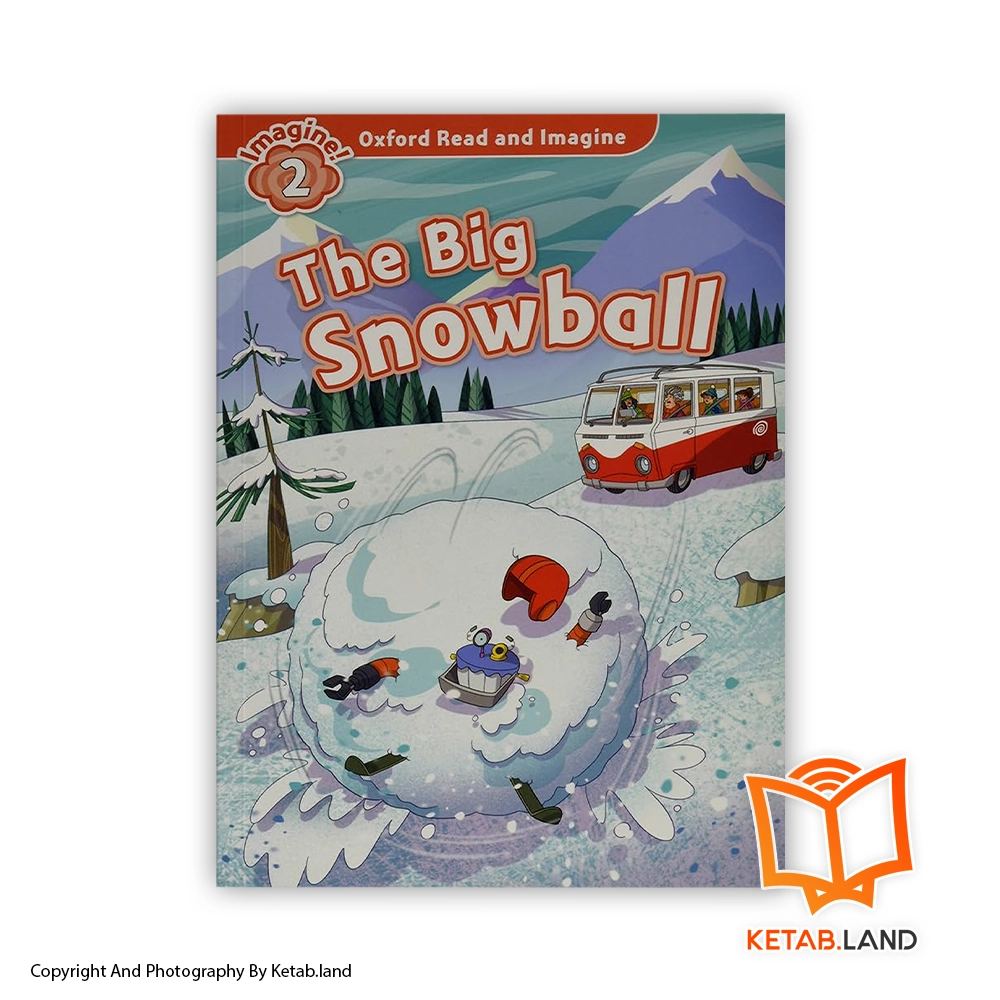 کتاب Oxford Read and Imagine 2 The Big Snowball