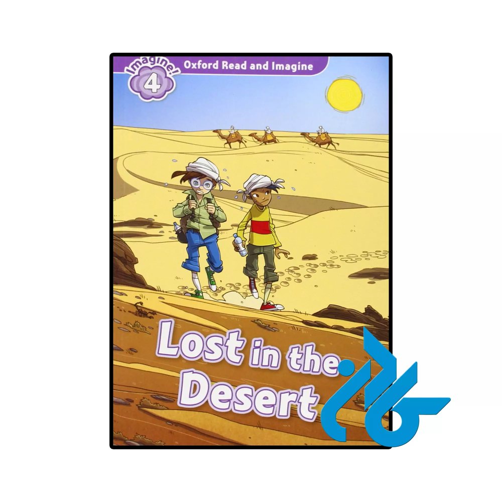 کتاب Lost in the Desert (Oxford Read and Imagine Level 4)