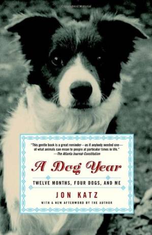 دانلود کتاب A Dog Year: Twelve Months, Four Dogs, and Me