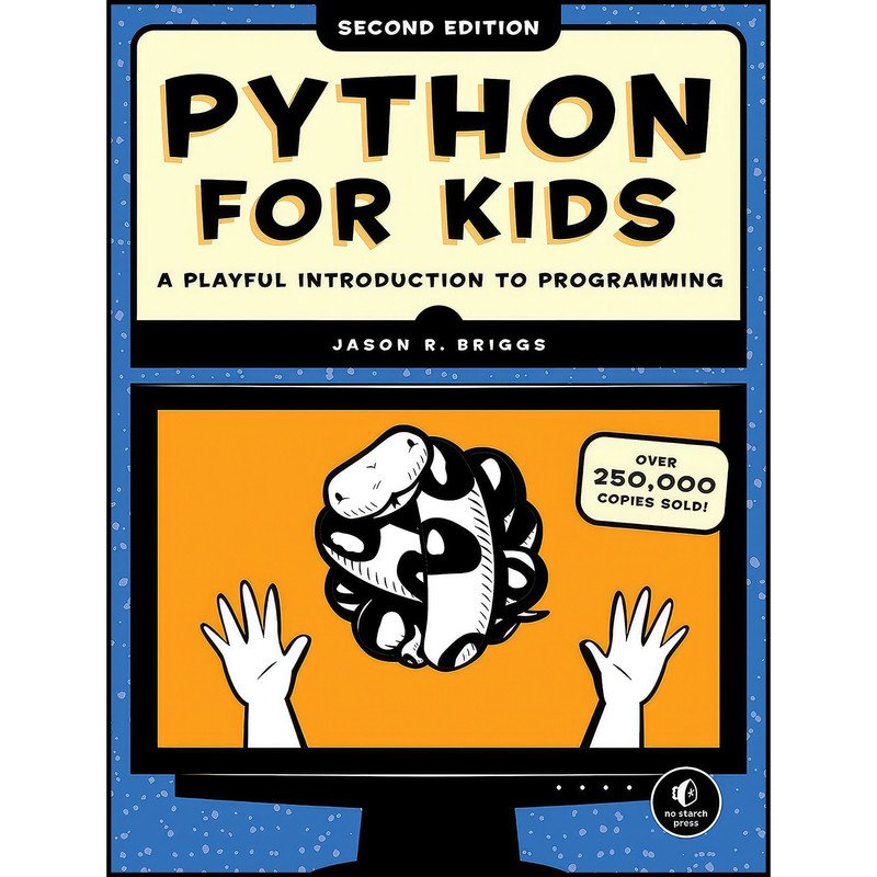 کتاب Python for Kids, 2nd Edition اثر Jason R. Briggs انتشارات No Starch Press