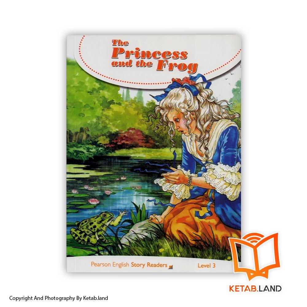 کتاب 3 The Princess and the Frog Pearson Readers